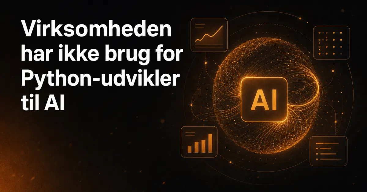 Din virksomhed har ikke brug for en Python-udvikler til at implementere AI