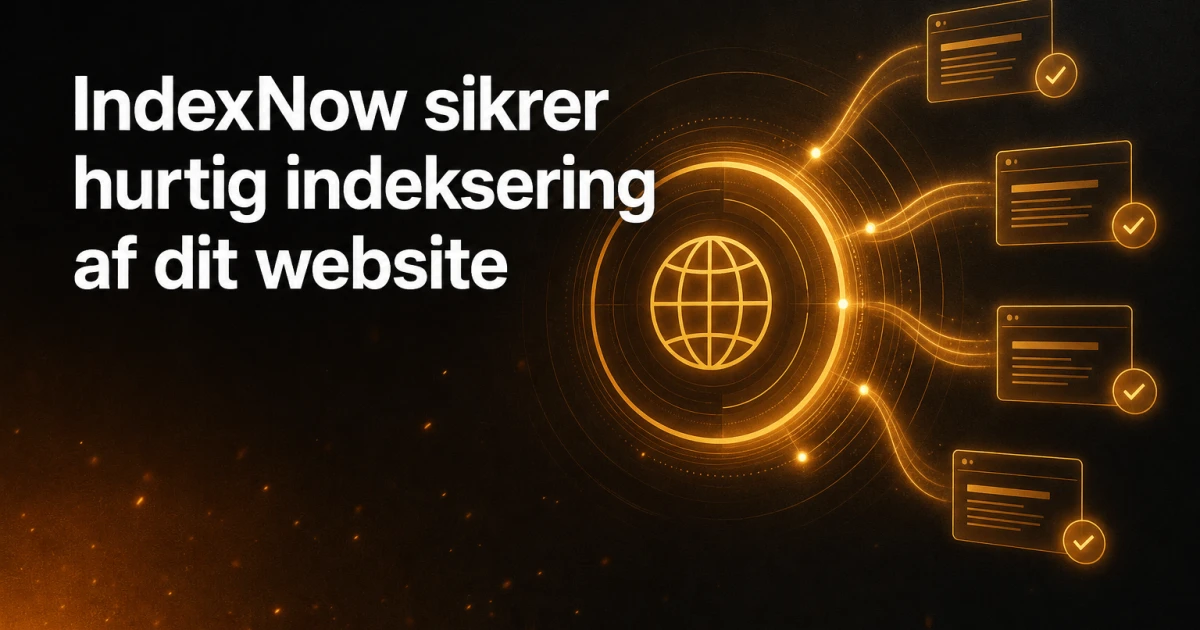 Hvorfor IndexNow er vigtigt for hurtig indeksering af websites